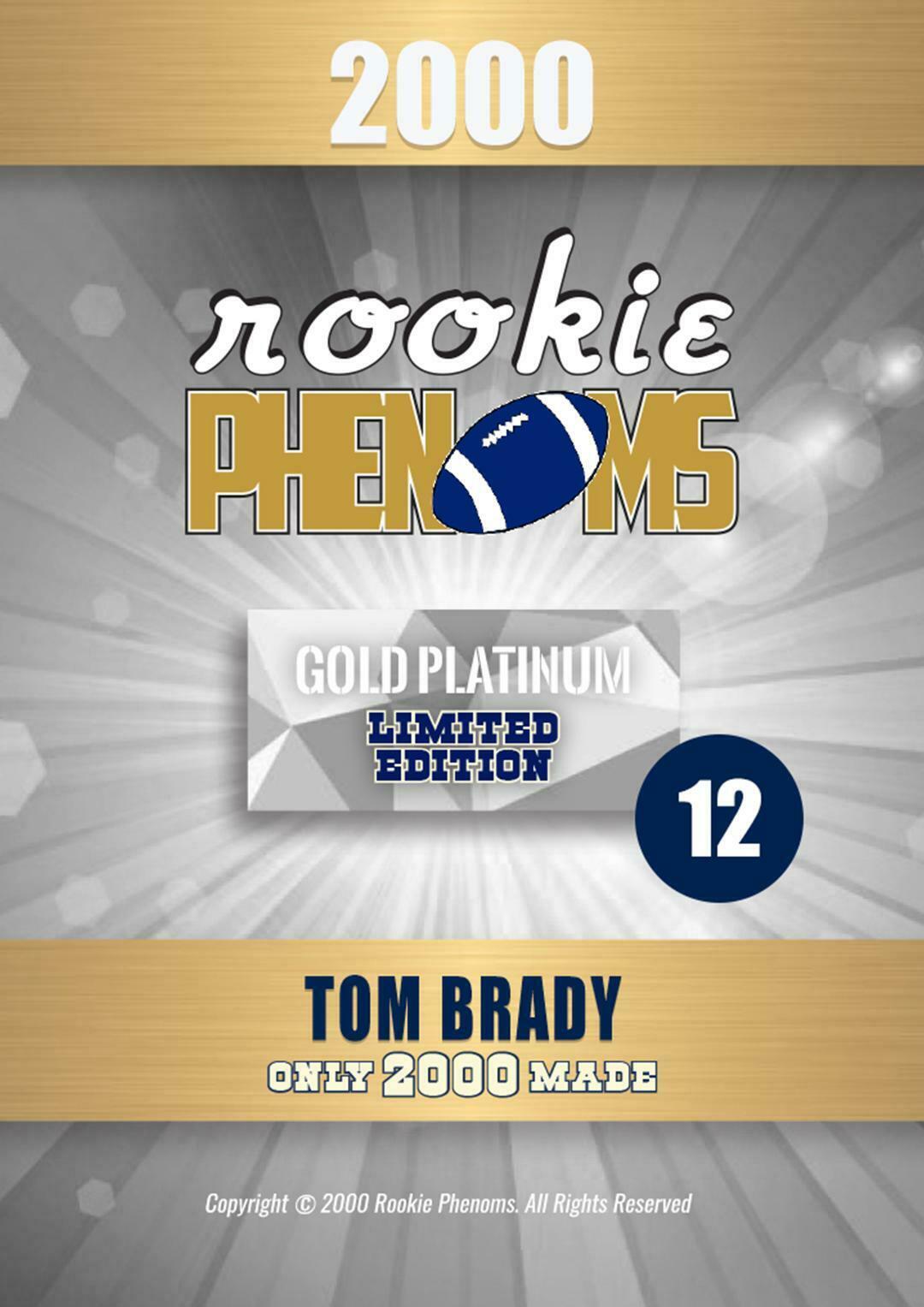 TOM BRADY Football Card Depicting His 2000 Rookie Year